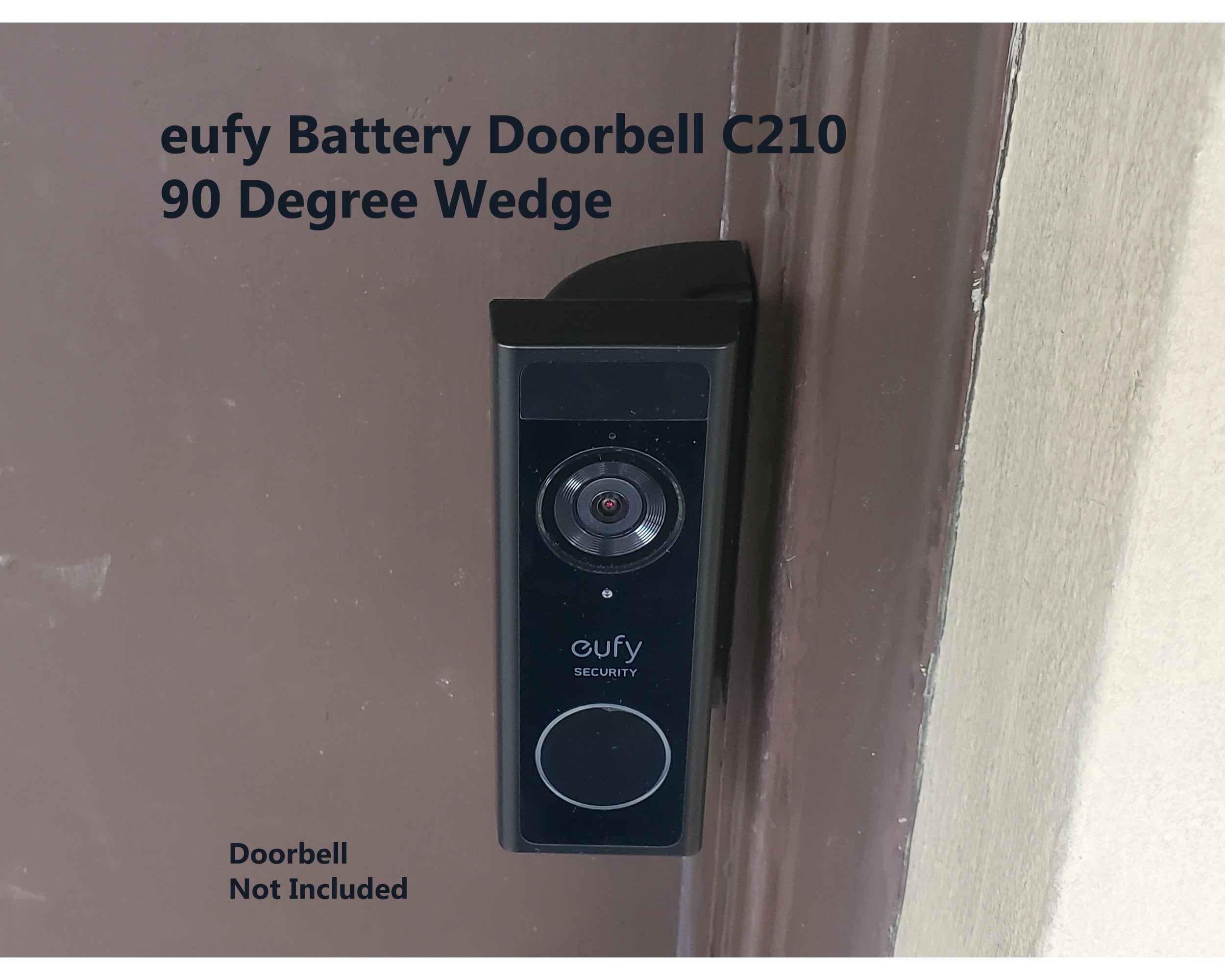 eufy Battery Video Doorbell C210 Wedge Bracket 90 Degree Angle Mount 3D Printed. UV Resistance. Doorbell Not Included