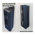 eufy Doorbell E340 Wedge Angle Bracket 15 25 35 45 60 75 90 Degree. 3D Printed. UV Resistance. Doorbell Not Included