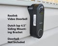 Reolink Doorbell Camera 2K 5MP Dutch Lap 4.5 in Siding Mounting Bracket Wedge. 3D Printed UV Resistant. Doorbell Not Included