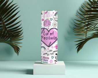 20oz 'Cup of Positivity' Skinny Tumbler - Vibrant Design with Uplifting Phrases, Includes Straw - Your Daily Dose of Encouragement!