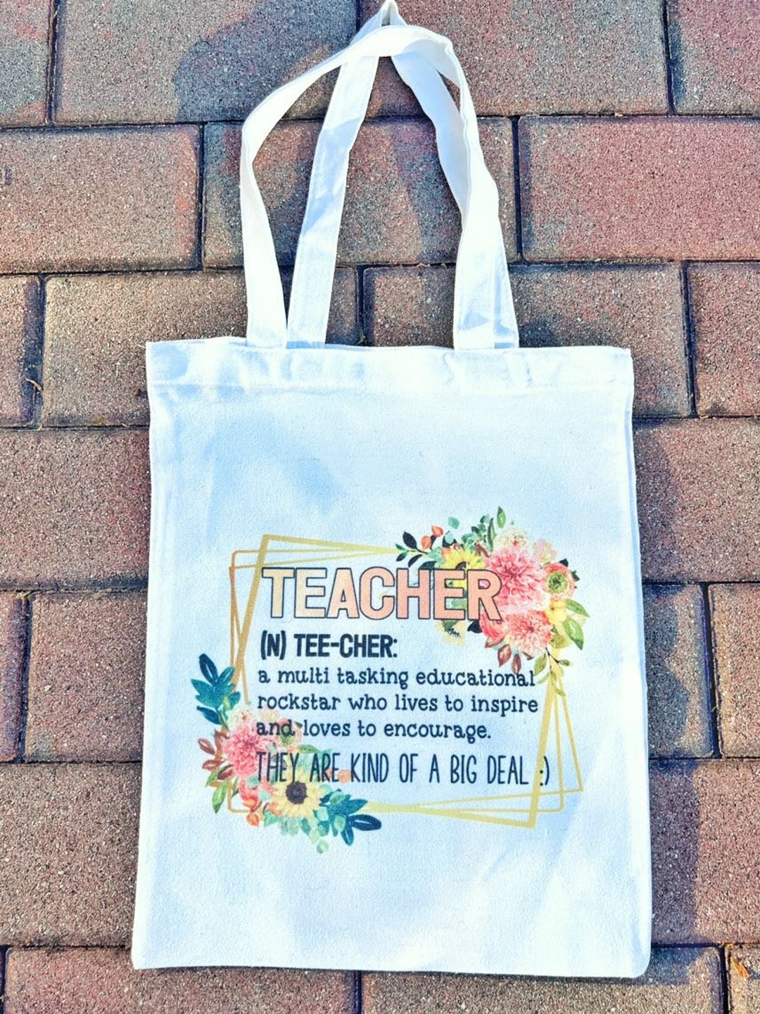 Teachers Theyre Kind of a Big Deal, School Tote Bag, Teacher Tote Bag