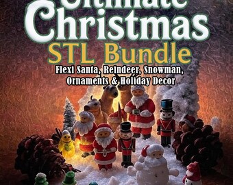 Christmas Flexi STL Pack | Holiday 3D Print Models | Flexi Toys Bundle