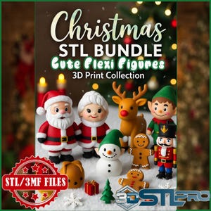 May include: A collection of Christmas-themed 3D-printed figures, including Santa Claus, Mrs. Claus, a reindeer, an elf, a snowman, gingerbread people, and a nutcracker. The figures are in a festive setting with the text "Christmas STL BUNDLE Cute Flexi Figures 3D Print Collection."