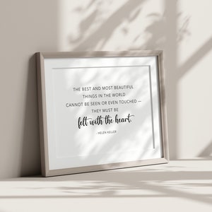 Printable Wall Art: Helen Keller Quote About Beautiful Things, Home Décor or Gift for Family, Love and Inspiration
