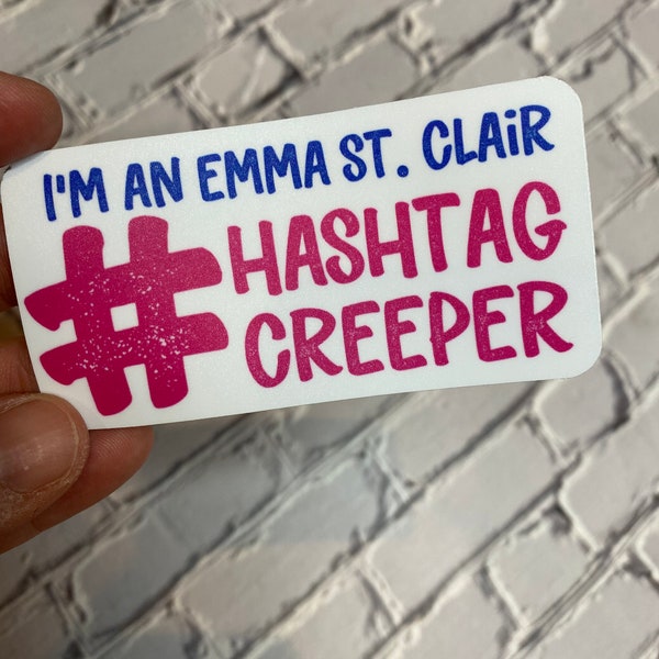 Emma's Hashtag Creeper Sticker