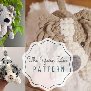 May include: Crocheted dog plushie in white, gray, and brown. The dog has a black nose and button eyes. The Yarn Zoo PATTERN text is visible in the image. The plushie is soft and fluffy.