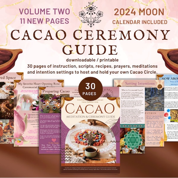 Cacao Ceremony Guide / Host a Cacao Ceremony / Cacao Womens Circle Guide / Ceremonial Cacao  / Cacao Meditations / Cacao Recipe / Prayers