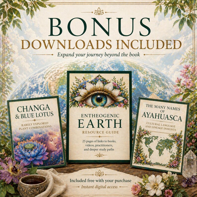plant medicine bonus resources pdf entheogen guide changa blue lotus ayahuasca reference downloads included