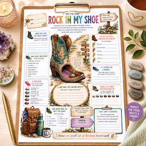 May include: A printed therapy worksheet on a clipboard titled 'Just for Today Rock in My Shoe' featuring a central illustration of a cowboy boot with a rock inside, surrounded by various prompts, checkboxes, and nature-themed graphics for reflection.