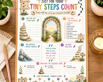 May include: A clipboard featuring a printed daily tracker titled Just For Today Tiny Steps Count. The design includes colourful text, numbered sections for daily goals, a central stone archway illustration, and a progress path at the bottom.