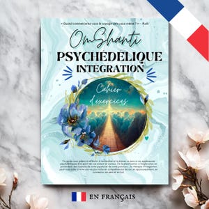 Journal d'intégration psychédélique - 植物療法とアヤワスカの療法、変容精神のガイド - en Français