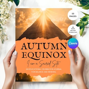 Può includere: Un diario arancione intitolato "Autumn Equinox" con il testo "I am a Sacred Site". La copertina presenta una piramide con un'esplosione solare e le parole "53 Pagine" e "Download istantaneo". Un diario educativo per l'equilibrio e il rinnovamento.