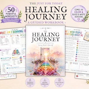 May include: A collection of 50 printable worksheets titled The Healing Journey, a guided workbook. The cover features an open door leading to a sunrise over a rainbow path. Includes pages titled What Am I Running From, What I Wish People Understood About Me, and Masks I Wear, all in US letter size 8.5 x 11 inches.