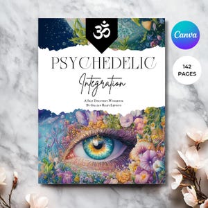 Manual de integración psicodélica, salud mental, guía de terapia con psilocibina, sanación natural para el TEPT, protocolos para bufo, ayahuasca, DMT y MDMA