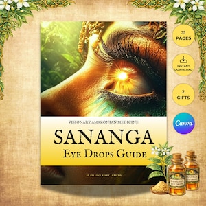 Sananga Eye Drops Guide, Visionary Plant Medicine Study, Amazonian Kambo Retreat Planning PDF