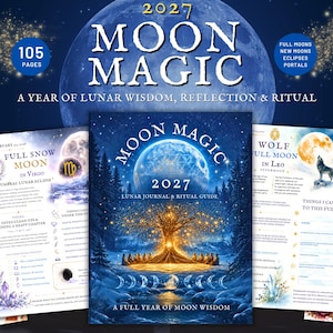 May include: A 2027 Moon Magic lunar journal and ritual guide featuring 105 pages of lunar wisdom. The cover displays a glowing tree under a large moon, surrounded by lunar phases. Interior pages include text about the Full Snow Moon and Wolf Moon.