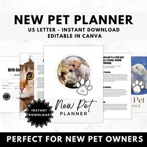 Puede incluir: Un nuevo planificador de mascotas con el texto "US LETTER - INSTANT DOWNLOAD EDITABLE IN CANVA". El planificador incluye páginas con un gato, un perro y huellas de patas. El texto "PERFECT FOR NEW PET OWNERS" está en la parte inferior.