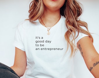 Entrepreneur T-Shirt: Funny Small Business Owner Gift