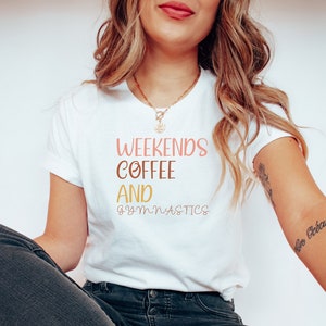 Camiseta de gimnasia, camiseta divertida de gimnasia, camiseta de temporada de gimnasia, camisa de café y gimnasia de fines de semana, regalos divertidos de gimnasia