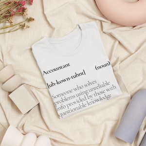 Funny Accountant Definition Shirt, Future Accountant Gift, Bookkeeper Tshirt, Accountant Grad Gift, Accounting T Shirt, Accountant Jokes