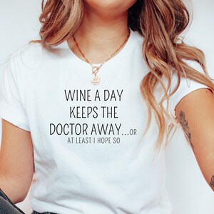 Wine Shirt, Wine Tasting Shirt, Wine Lover Tshirt, Wine Lover Gift, Funny Wine Shirt, Wine Drinking Shirt, Wine Bachelorette Shirts