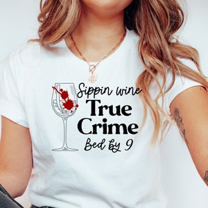 Wine Shirt, Wine Tasting Shirt, Wine Lover Tshirt, Wine Lover Gift, Funny Wine Shirt, Wine Drinking Shirt, Sippin Wine T Shirt