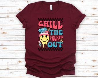 Camiseta Chill The Fourth Out: Divertida camiseta del 4 de julio