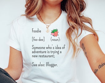 Camiseta "Foodie Definition": regalo para amantes de la comida, camiseta para bloguero