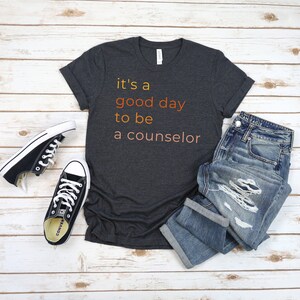 Counselor Tshirt, School Counselor Gift, It&#39;s A Good To Be A Counselor Shirt, Guidance Counselor T Shirt, Gift For School Counselor