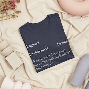 Funny Engineer Definition Shirt, Gift for Engineer, Future Engineer Tshirt, Engineer Teacher Shirt, Engineering T Shirt, Engineering Student