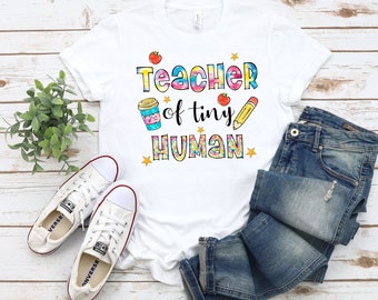 Funny Teacher of Tiny Humans T-Shirt: Back To School Gift