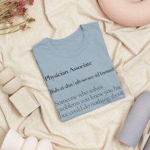 Funny Personalized Physician Associate Definition Shirt, Physician Assistant Gifts for her, Funny Physicians t shirt, Unisex t-shirt