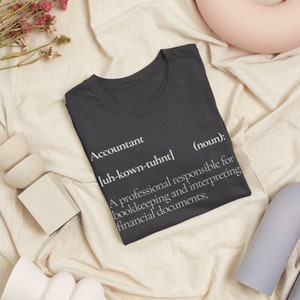 Accountant Definition Shirt, Gift For Accountant, Accounting T Shirt, Bookkeeper Tshirt, Financial Analyst Shirt, Finance Gift, CPA Shirt