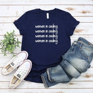 Women In Coding T-Shirt: Software Engineer Gift