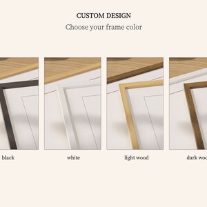 May include: Four different frame options for a picture or artwork. The frames are shown in black, white, light wood, and dark wood.