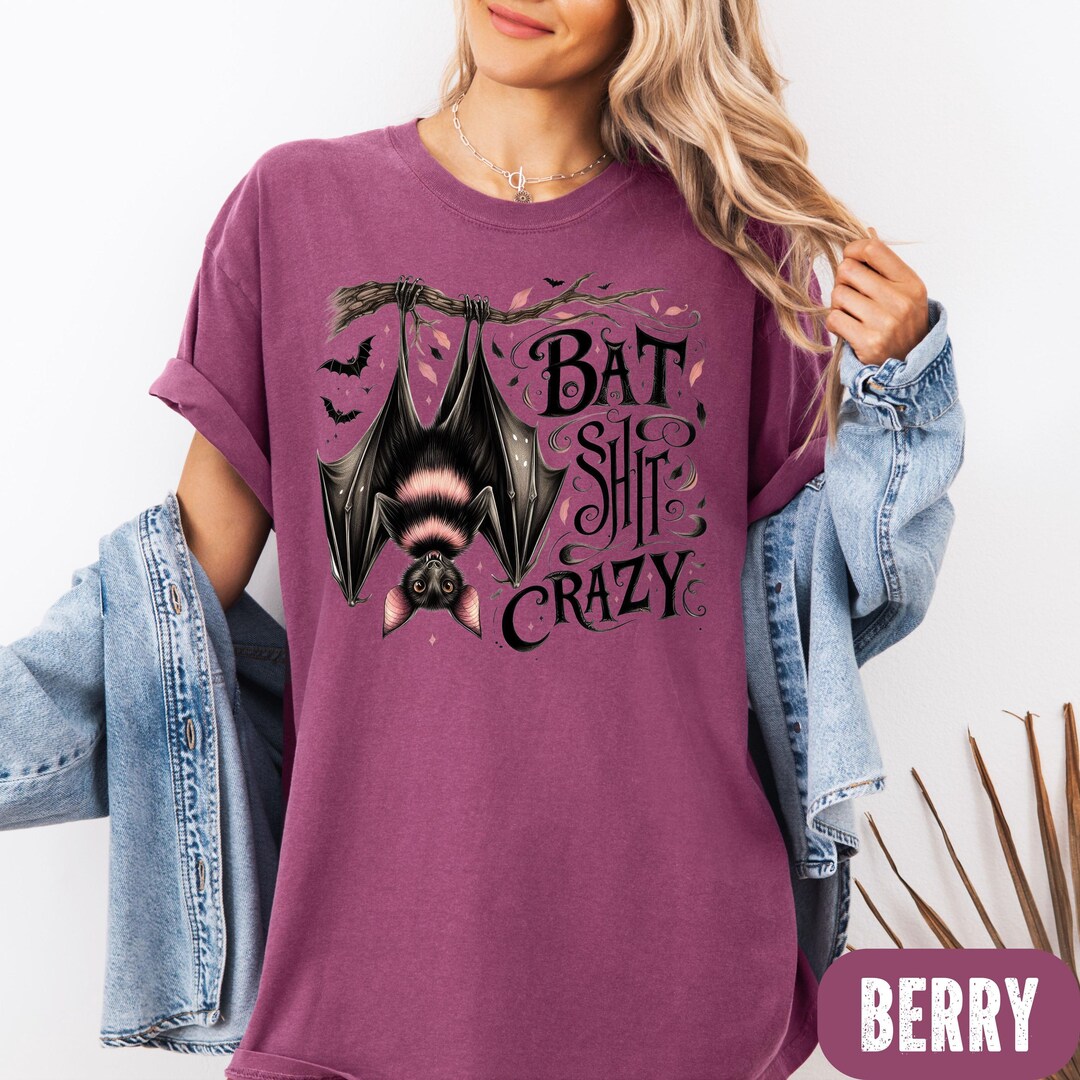 Bat Shit Crazy Shirt, Comfort Colors® Funny Halloween Tee, Spooky ...