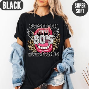 80s Hairband Shirt, Comfort Colors® Raised On 80s Hairbands Shirt, 80s Rock n Roll Lover, Dad Shirt, Concert Shirt, Vintage 80s Music Shirt