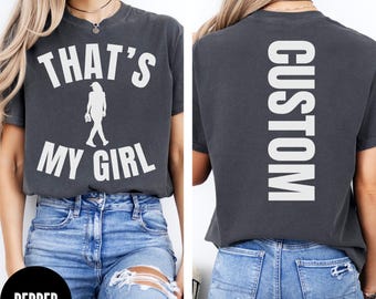 Custom Softball Parents T-Shirt, Comfort Colors® That's My Girl Shirt, Softball Dad, Name and Position Softball Tee