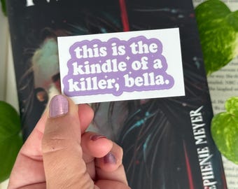 Dies ist das Kindle eines Killer Bella Twilight Statement Sticker