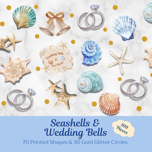 May include: A collection of watercolor illustrations featuring seashells, starfish, wedding bells, and diamond rings. The design includes gold glitter circles and the text "Seashells & Wedding Bells". The image contains 70 printed shapes and 30 gold glitter circles.
