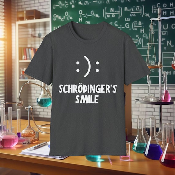 Schrodinger's Emoticon Smiley Physics Science T-Shirt Schrodinger's Emoticon Smiley Physics Science T-Shirt
