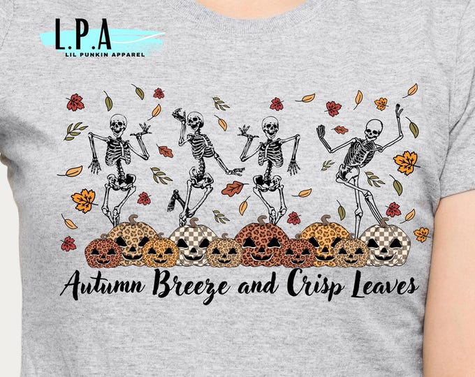 Fall Skeletons Dancing Shirt, Fall Pumpkins, Halloween sweatshirts, Cute and Sassy Apparel, Punk Skeletons, Fall Crisp Autumn Leaves hoodies