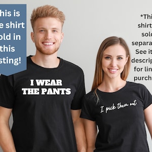 I Wear the Pants t-shirt | Funny Halloween Couples Shirts | Funny Couples Costumes | Halloween Couple Shirt | Halloween Matching Shirts