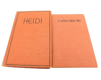 Heidi A Little Swiss Boy Johanna Spyri Saalfield Publishing Hardcover 1926 1933