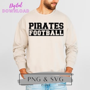 Pirates SVG and PNG Bundle, Pirates Football SVG, Pirates Football png