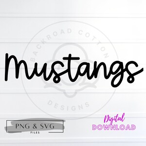 Mustangs SVG Files, Mustangs PNG Files, Mustangs Sublimation
