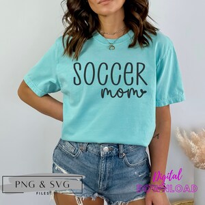 Soccer Mom SVG file, Soccer Mom PNG file, Soccer Mom Sublimation