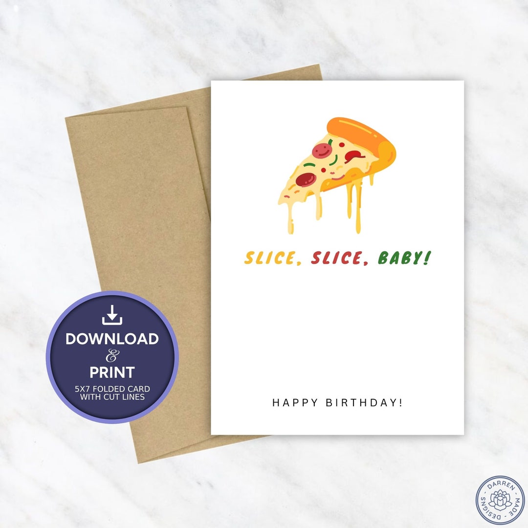 Printable Birthday Card | Pizza Slice Birthday Card | Instant Digital ...