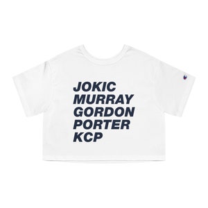 Nuggets Starting 5 Legends Champion Women&#39;s Crop Top Basketball Denver Sports Nikola Jokic