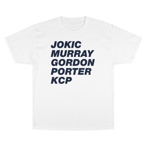 Nuggets Starting 5 Legends Nikola Jokic Basketball Champion T-Shirt Denver Sports